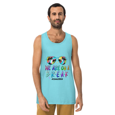 Men’s Premium Tank Top We Are On A BreakIt’s always a good decision to invest in premium-quality basics that’ll look good and last long. The men’s premium tank top is exceptionally soft and smooth and madePremium Tank Top