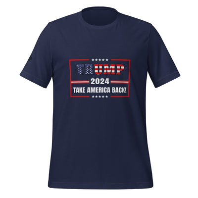 Unisex T-Shirt Trump Take American Back AgainThis t-shirt is everything you've dreamed of and more. It feels soft and lightweight, with the right amount of stretch. It's comfortable and flattering for all. 

• -Shirt Trump