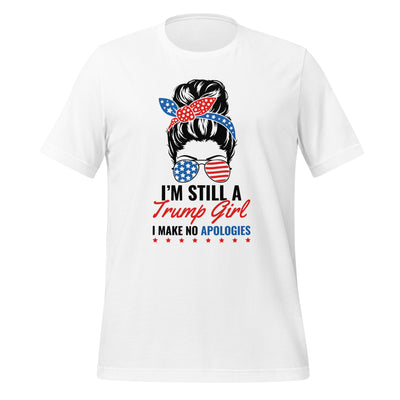 Unisex T-Shirt Still A Trump GirlThis t-shirt is everything you've dreamed of and more. It feels soft and lightweight, with the right amount of stretch. It's comfortable and flattering for all. 

• Trump Girl